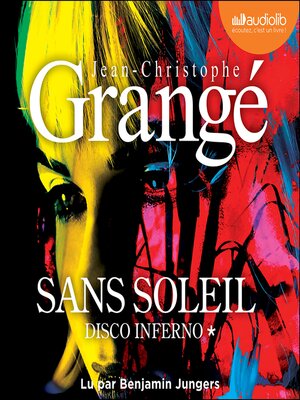 cover image of Disco Inferno--Sans soleil, tome 1
